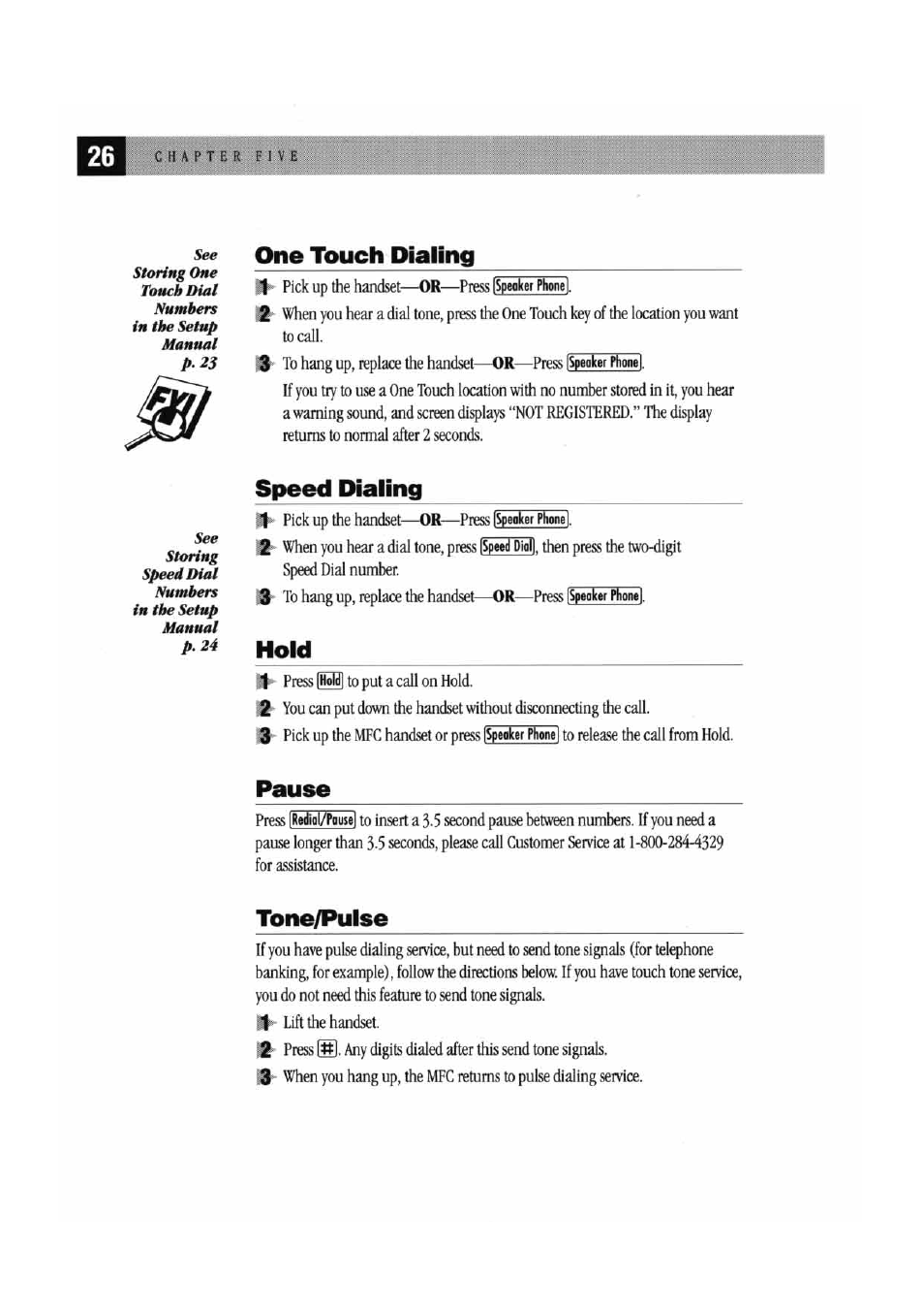 One touch dialing, Speed dialing, Hold | Pause, Tone/pulse, Hold pause | Brother MFC7000FC User Manual | Page 34 / 147