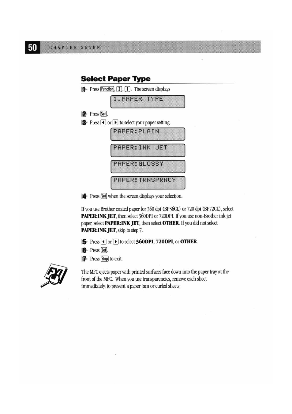 Select paper ivpe, L.prper type, Pflperlplflin | Paper:ink jet, Pfiperrglossy, Paper:trnsprncy, Select paper type | Brother MFC7000FC User Manual | Page 58 / 147