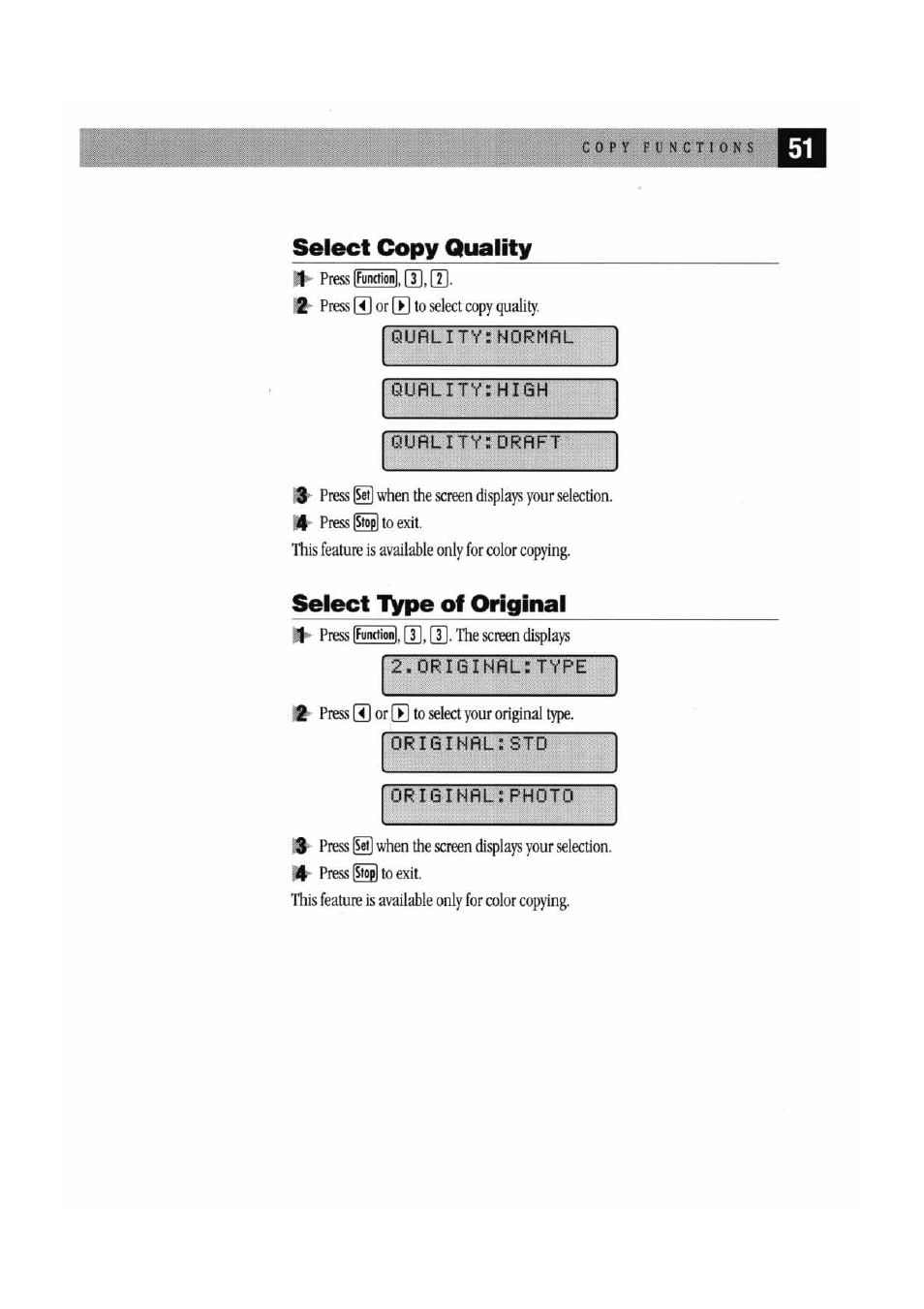 Select copy quality, Qufllitly: normal, Quality:draft | Select ivpe of original, Oriqinalrstd, Originalrphoto, Select copy quality select type of original | Brother MFC7000FC User Manual | Page 59 / 147