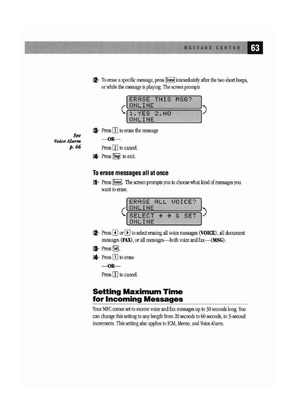 Erase this ms8? online, L.yes 2.no online, Erase all uoice? online | Select ^ » & set online, Setting maximum time for incoming messages, Ero$e, Brösel | Brother MFC7000FC User Manual | Page 71 / 147