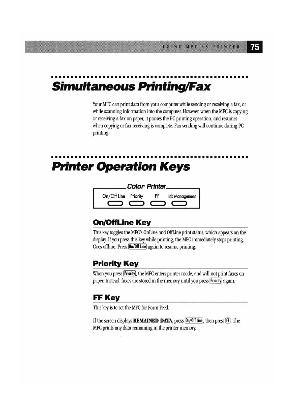 Simultaneous printing/fax, Printer operation keys, On/offline key | Priority key, Ff key, Ffkey | Brother MFC7000FC User Manual | Page 83 / 147