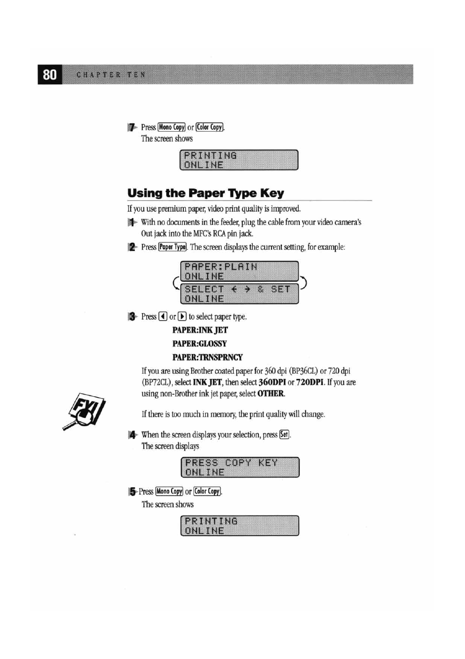 Printing, Online, Using the paper type key | Pflper:plfiin, Select 4 » &fset online, Press copy key„ online, Using the paper t^pe key | Brother MFC7000FC User Manual | Page 88 / 147