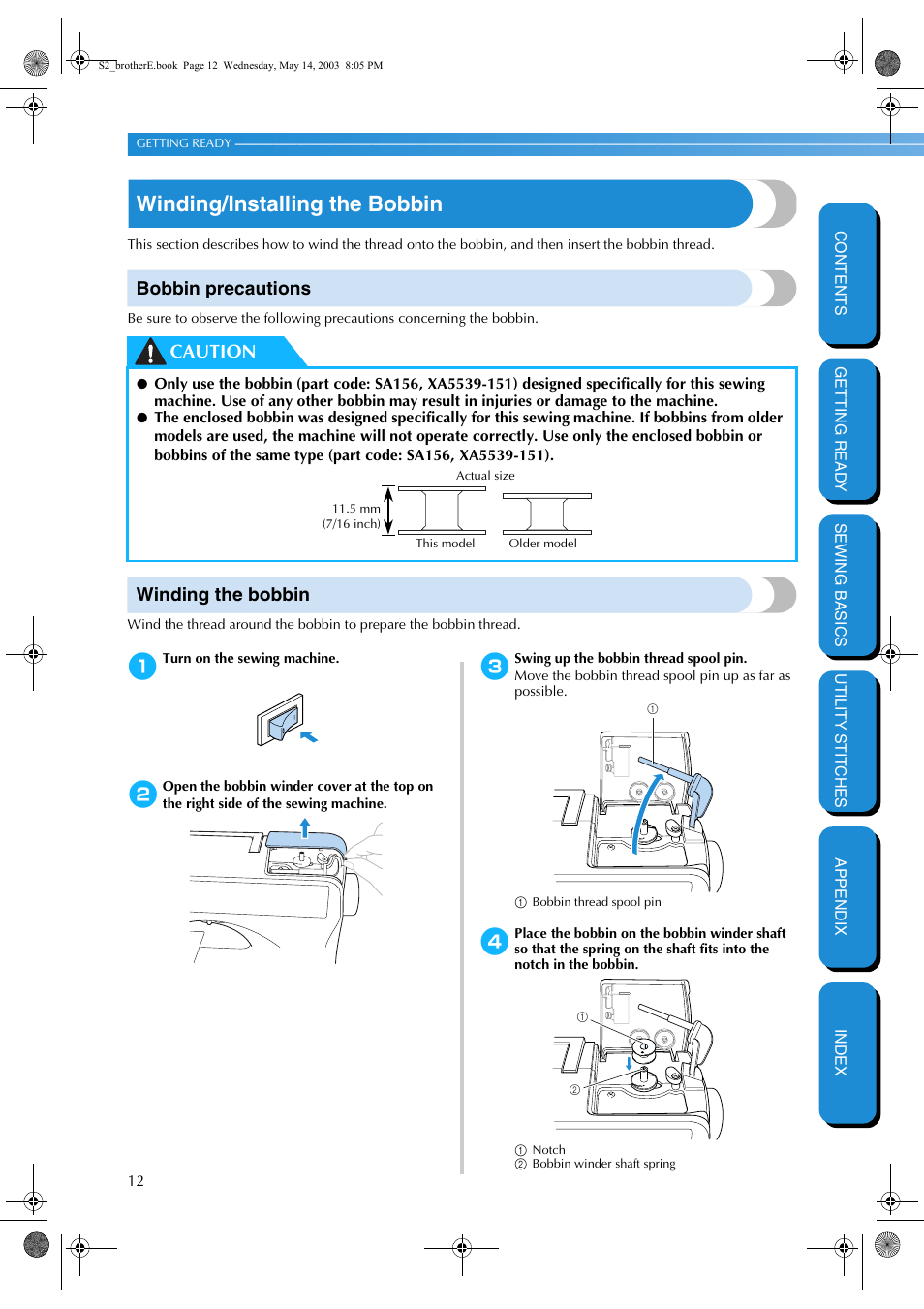 Winding/installing the bobbin, Bobbin precautions, Winding the bobbin | Bobbin precautions winding the bobbin, Caution | Brother CS-8060 User Manual | Page 18 / 116
