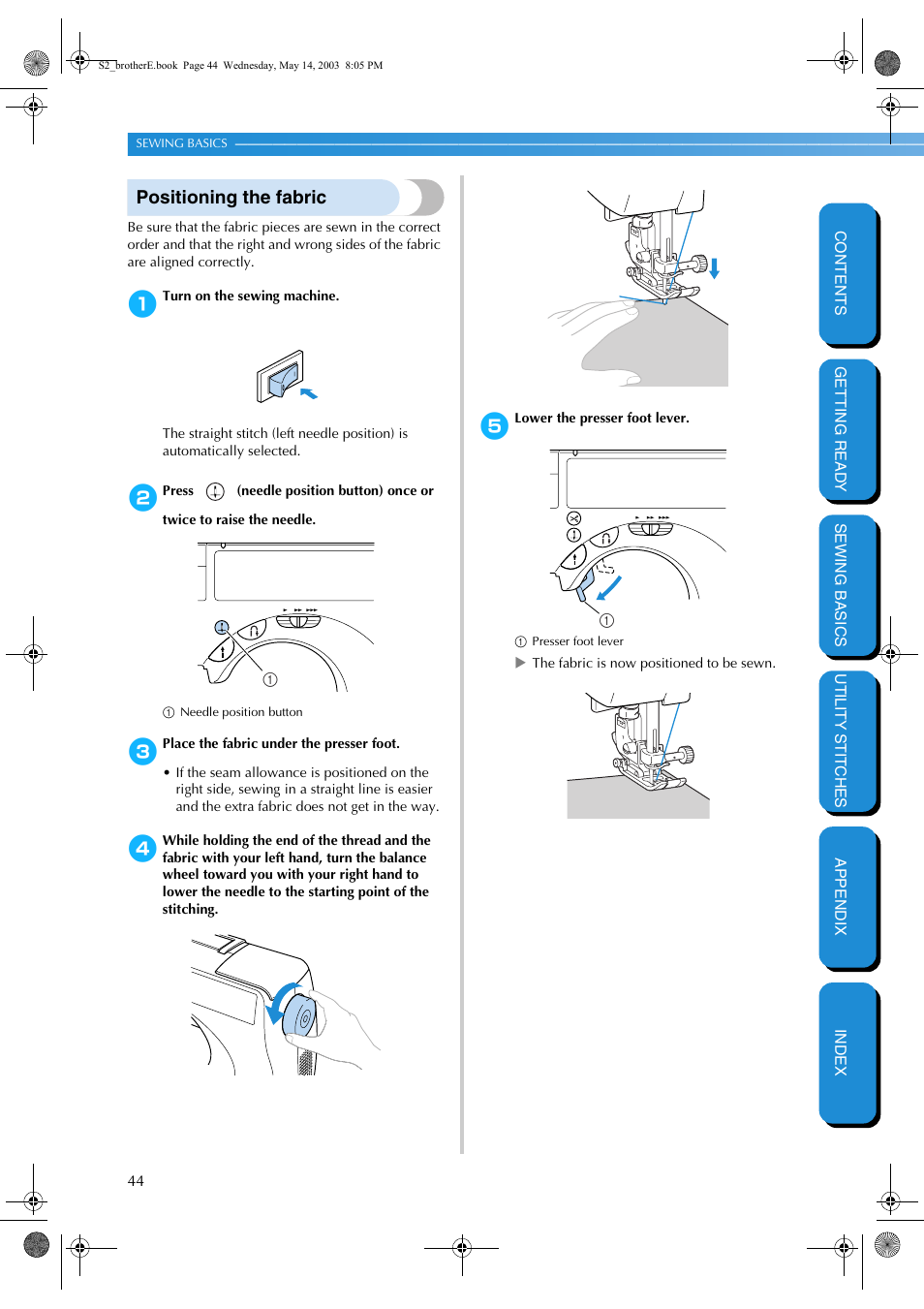 Positioning the fabric, To “positioning the fabric | Brother CS-8060 User Manual | Page 50 / 116