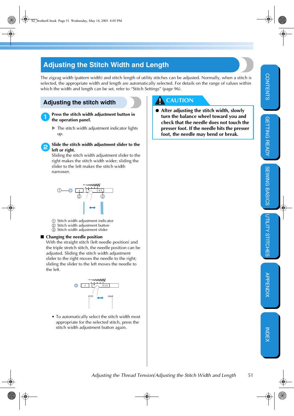 Adjusting the stitch width and length, Adjusting the stitch width, Caution | Brother CS-8060 User Manual | Page 57 / 116