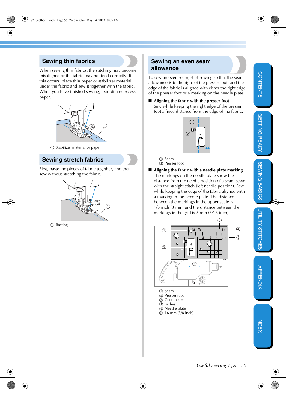Sewing thin fabrics, Sewing stretch fabrics, Sewing an even seam allowance | Brother CS-8060 User Manual | Page 61 / 116