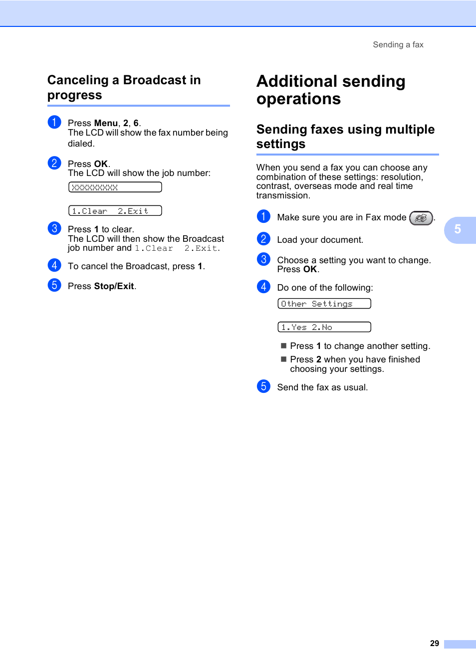 Canceling a broadcast in progress, Additional sending operations, Sending faxes using multiple settings | 5canceling a broadcast in progress | Brother FAX-1960C User Manual | Page 45 / 156