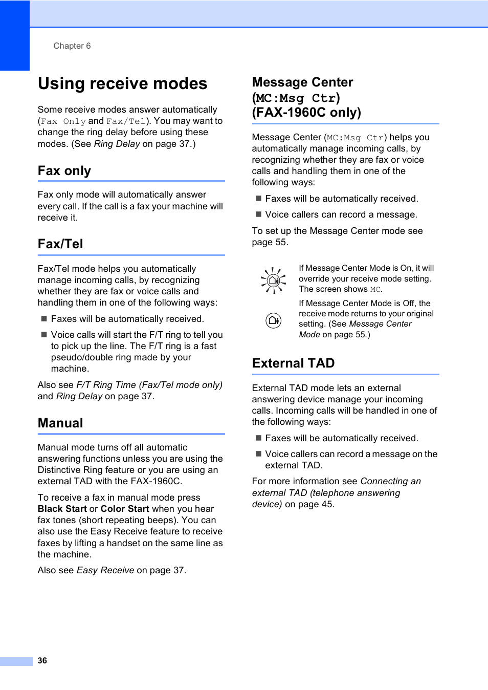 Using receive modes, Fax only, Fax/tel | Manual, Message center (mc:msg ctr) (fax-1960c only), External tad | Brother FAX-1960C User Manual | Page 52 / 156