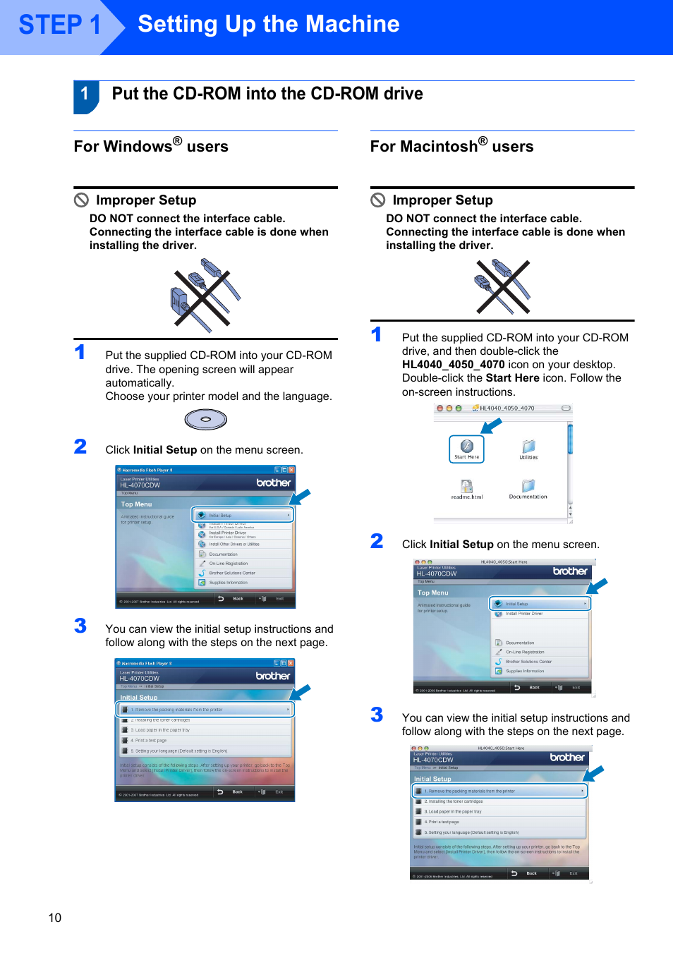 Setting up the machine, 1 put the cd-rom into the cd-rom drive, For windows® users | For macintosh® users, Step 1— setting up the machine, Put the cd-rom into the cd-rom drive, Step 1, 1put the cd-rom into the cd-rom drive, For windows, Users | Brother HL-4070CDW User Manual | Page 12 / 58