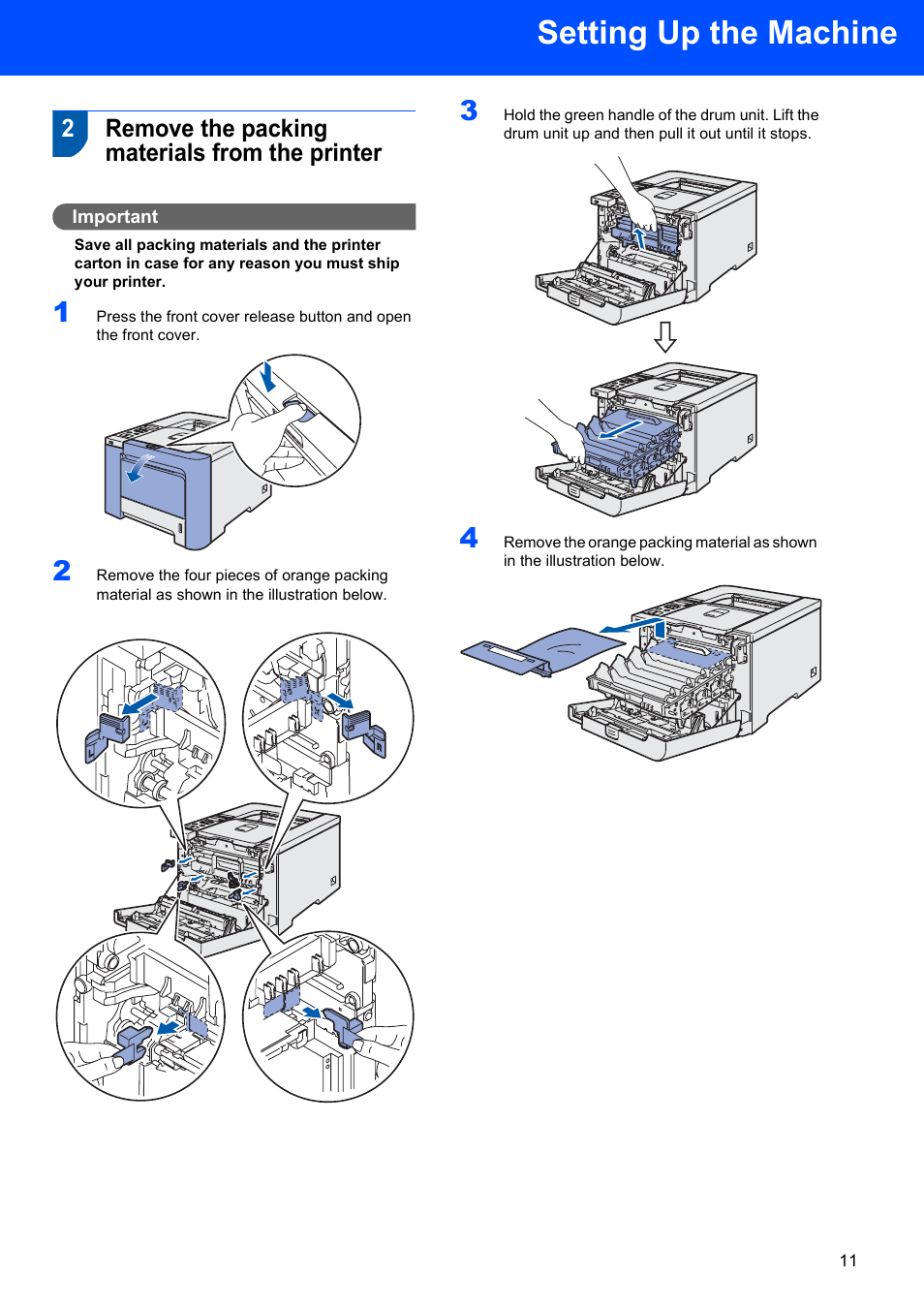 2 remove the packing materials from the printer, Remove the packing materials from the printer, Setting up the machine | 2remove the packing materials from the printer | Brother HL-4070CDW User Manual | Page 13 / 58
