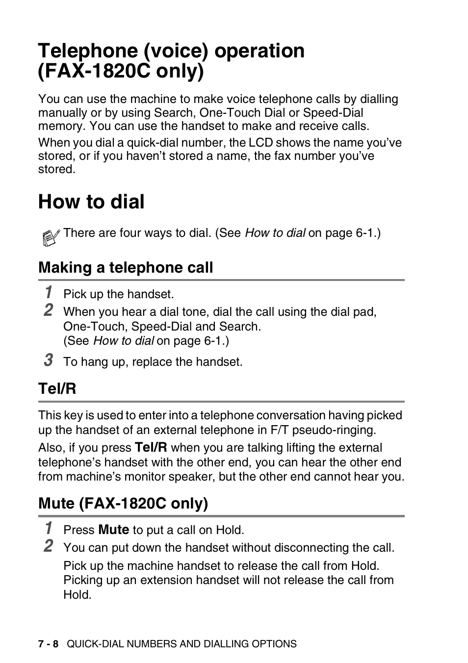 Telephone (voice) operation (fax-1820c only), How to dial, Making a telephone call | Tel/r, Mute (fax-1820c only) | Brother FAX-1820C User Manual | Page 100 / 174