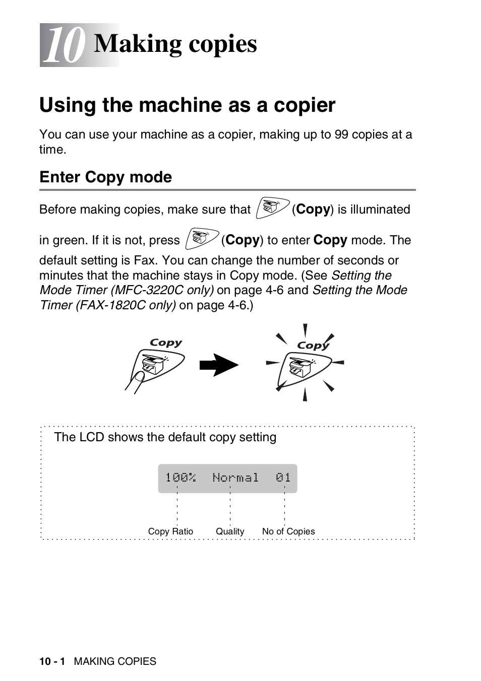 10 making copies, Using the machine as a copier, Enter copy mode | Making copies -1, Using the machine as a copier -1, Enter copy mode -1, Making copies | Brother FAX-1820C User Manual | Page 110 / 174