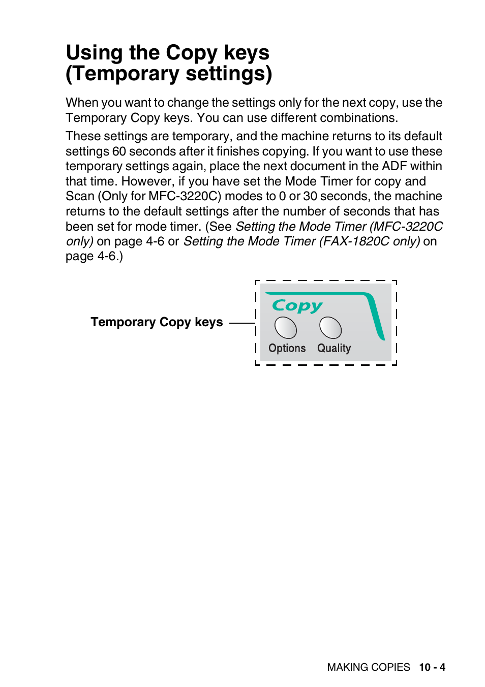 Using the copy keys (temporary settings), Using the copy keys (temporary settings) -4, See using the | Brother FAX-1820C User Manual | Page 113 / 174