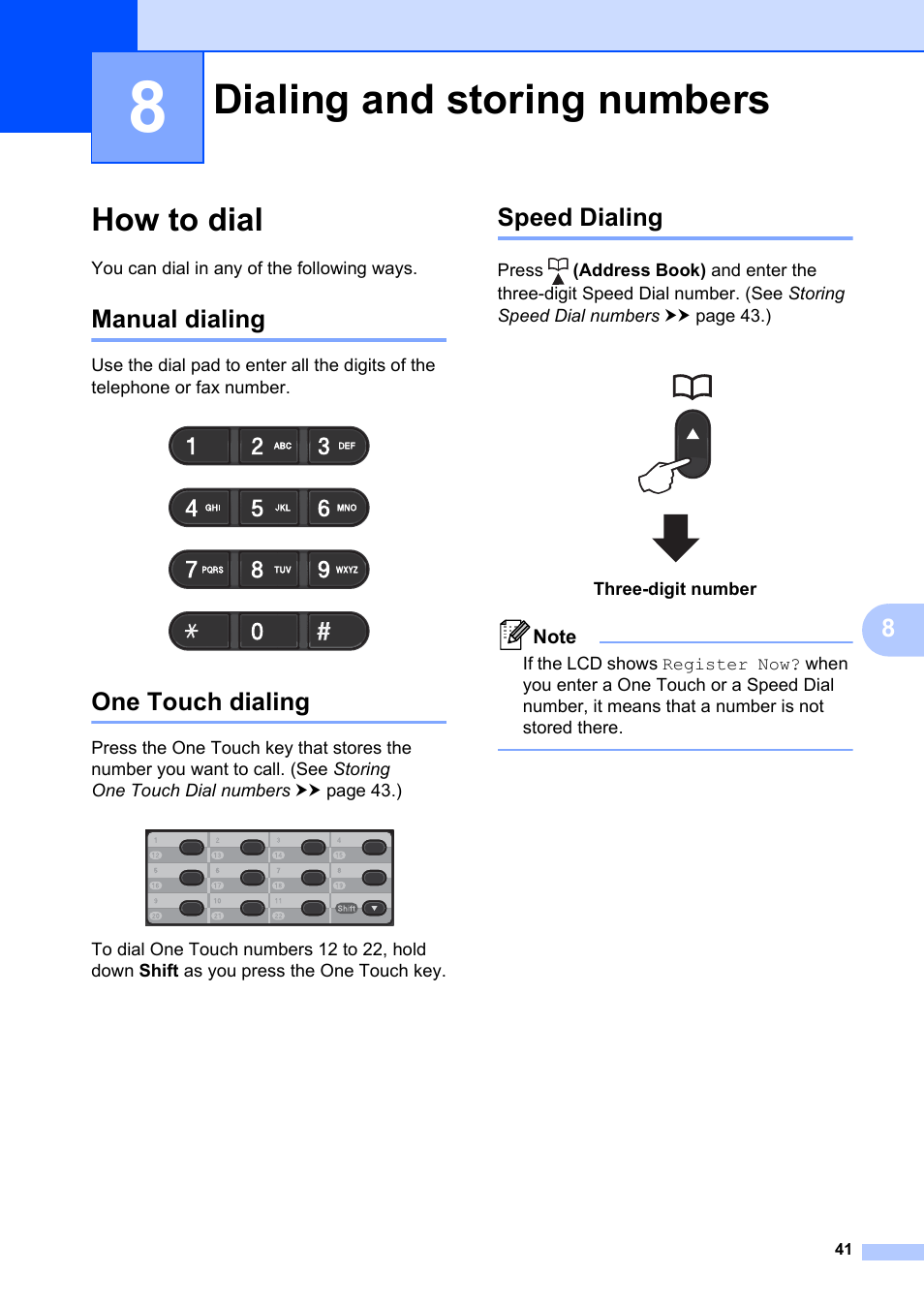 8 dialing and storing numbers, How to dial, Manual dialing | One touch dialing, Speed dialing, Dialing and storing numbers, Manual dialing one touch dialing speed dialing | Brother FAX-2840 User Manual | Page 53 / 140