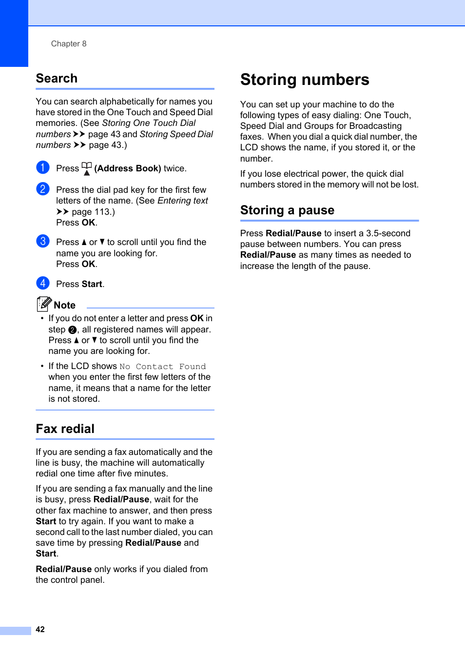 Search, Fax redial, Storing numbers | Storing a pause, Search fax redial | Brother FAX-2840 User Manual | Page 54 / 140