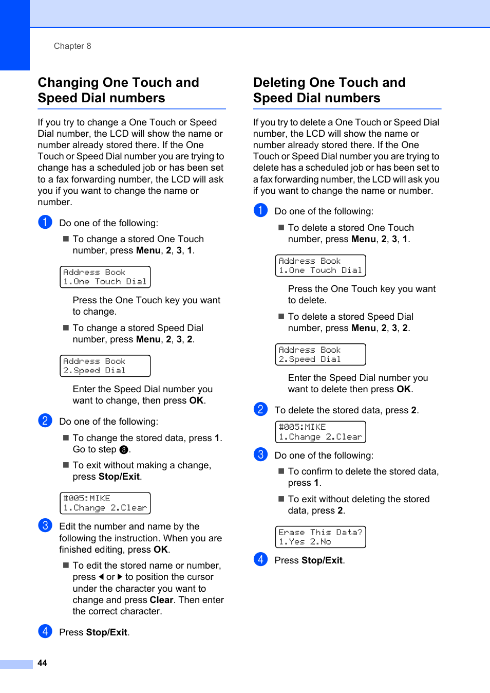 Changing one touch and speed dial numbers, Deleting one touch and speed dial numbers | Brother FAX-2840 User Manual | Page 56 / 140