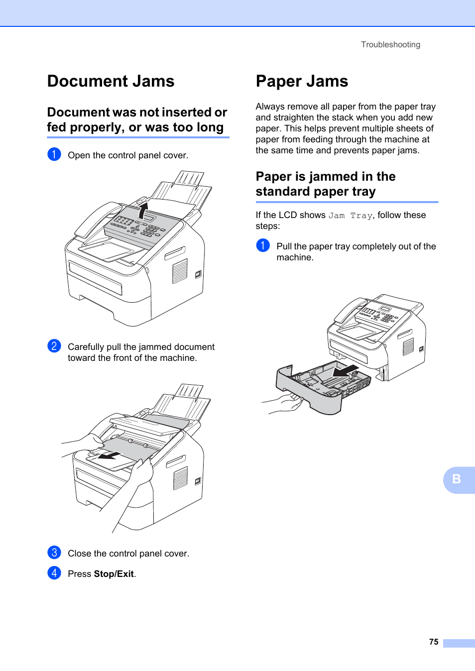 Document jams, Paper jams, Paper is jammed in the standard paper tray | Brother FAX-2840 User Manual | Page 87 / 140