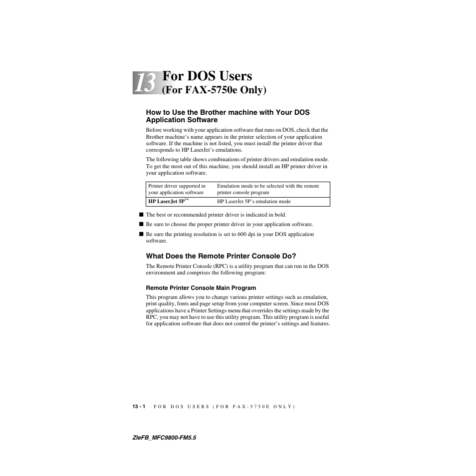 13 for dos users (for fax-5750e only), What does the remote printer console do, Remote printer console main program | For dos users (for fax-5750e only) -1, How to use the brother machine with your dos, Application software -1, What does the remote printer console do? -1, Remote printer console main program -1, For dos users, For fax-5750e only) | Brother FAX-4750e User Manual | Page 123 / 231