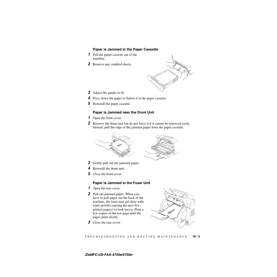Paper is jammed in the paper cassette, Paper is jammed near the drum unit, Paper is jammed in the fuser unit | Brother FAX-4750e User Manual | Page 186 / 231
