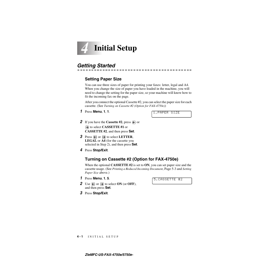 4 initial setup, Getting started, Setting paper size | Turning on cassette #2 (option for fax-4750e), Initial setup -1, Getting started -1, Initial setup | Brother FAX-4750e User Manual | Page 49 / 231