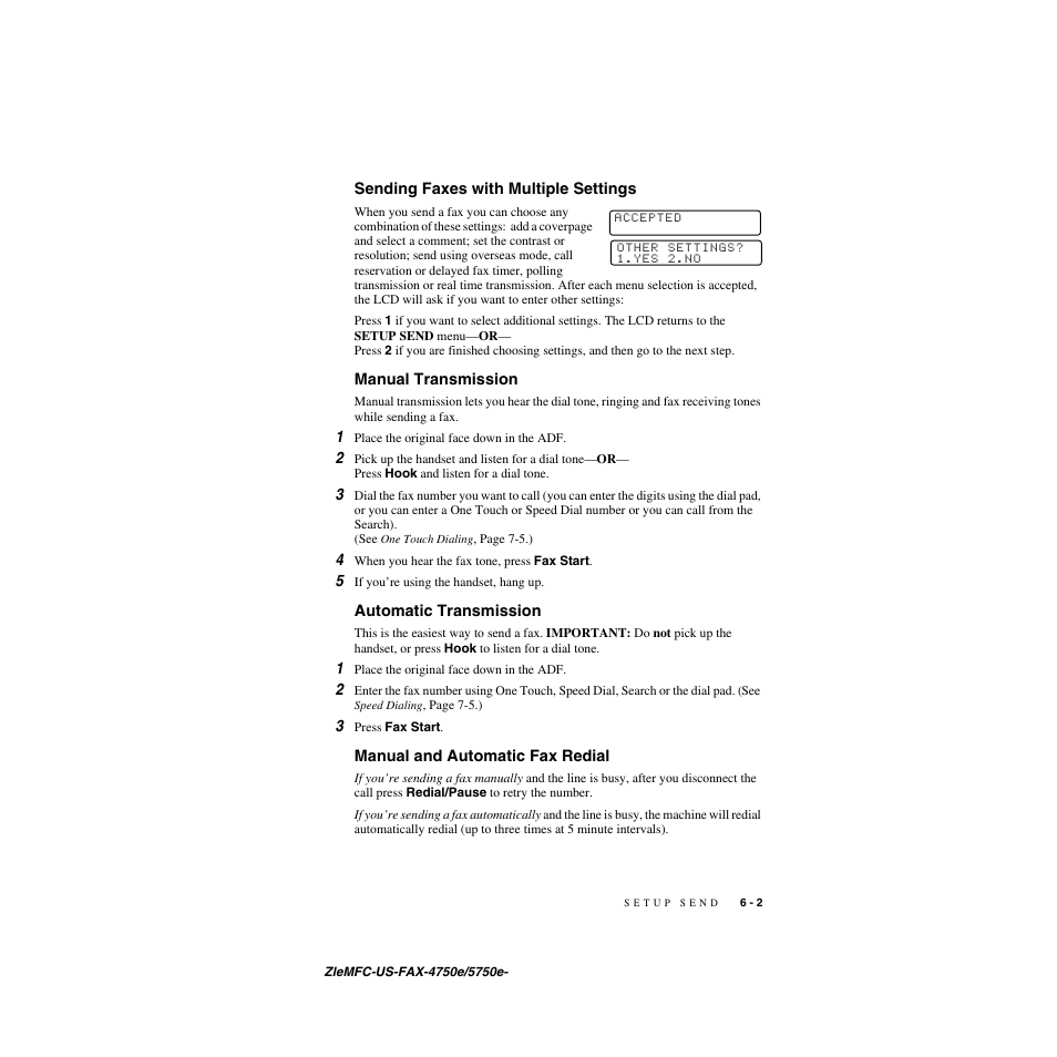 Sending faxes with multiple settings, Manual transmission, Automatic transmission | Manual and automatic fax redial | Brother FAX-4750e User Manual | Page 66 / 231