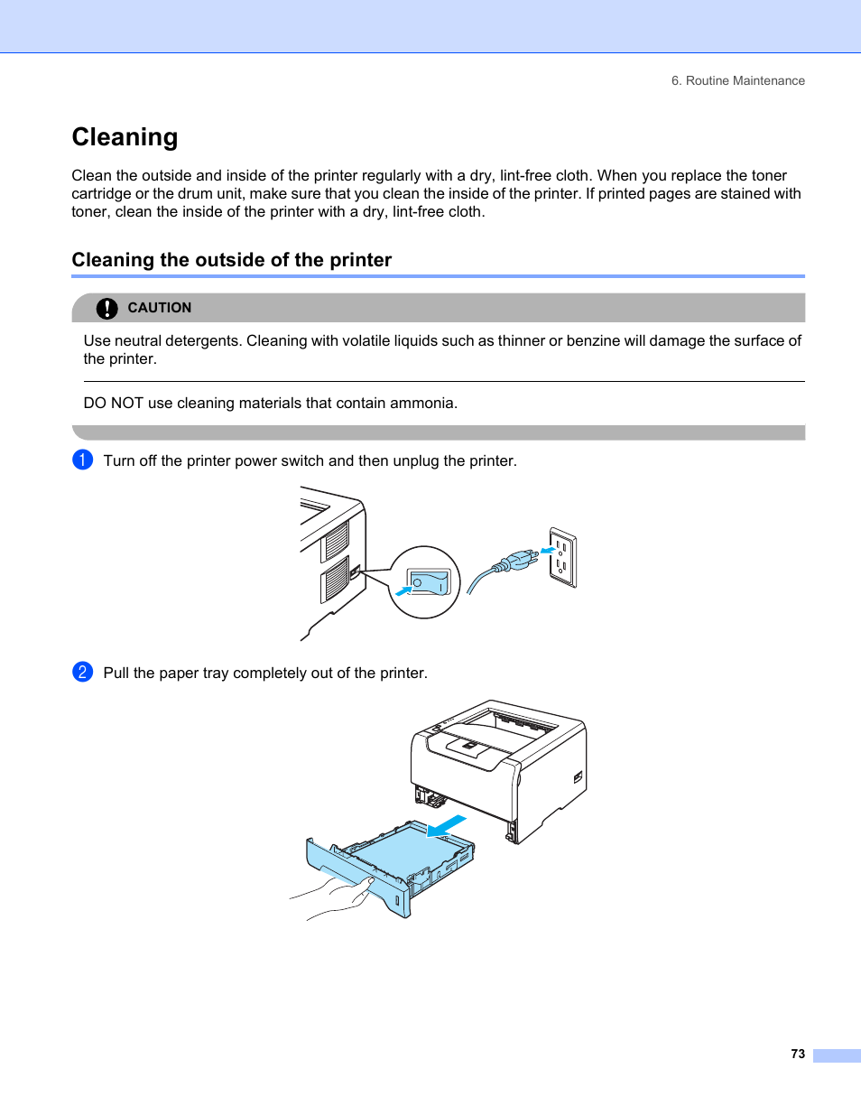 Cleaning, Cleaning the outside of the printer, Do not use cleaning materials that contain ammonia | Pull the paper tray completely out of the printer | Brother HL-5250DN Series User Manual | Page 81 / 138