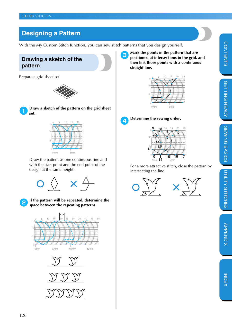 Designing a pattern, Drawing a sketch of the pattern | Brother NX 600 User Manual | Page 132 / 159