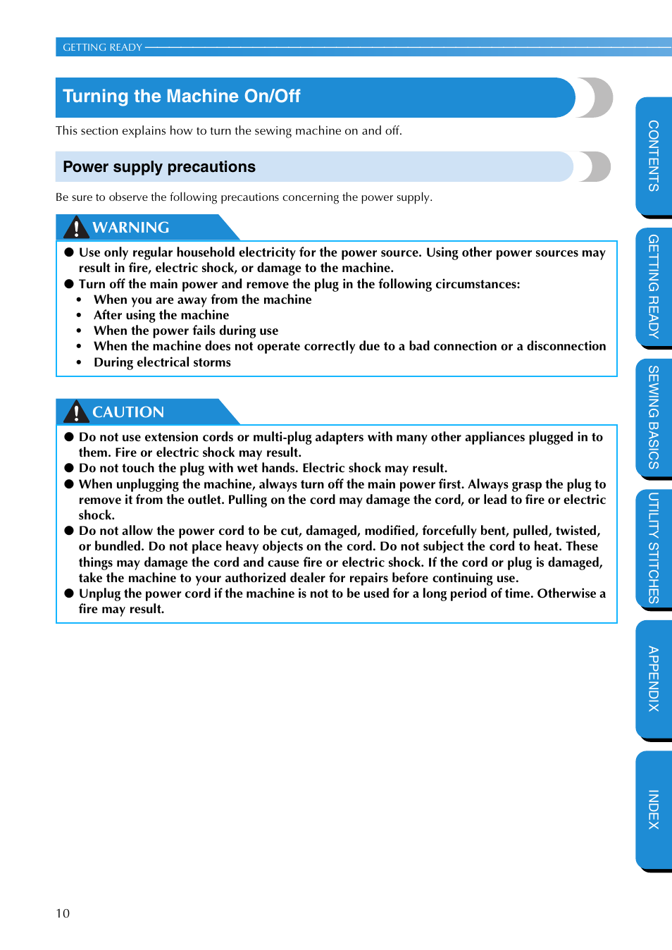 Turning the machine on/off, Power supply precautions, Warning caution | Brother NX 600 User Manual | Page 16 / 159