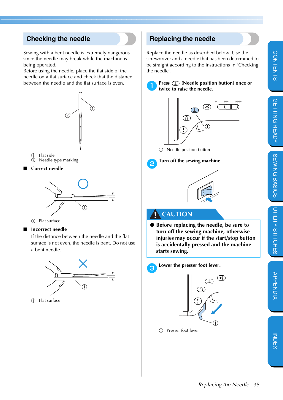 Checking the needle, Replacing the needle, Checking the needle replacing the needle | Caution | Brother NX 600 User Manual | Page 41 / 159