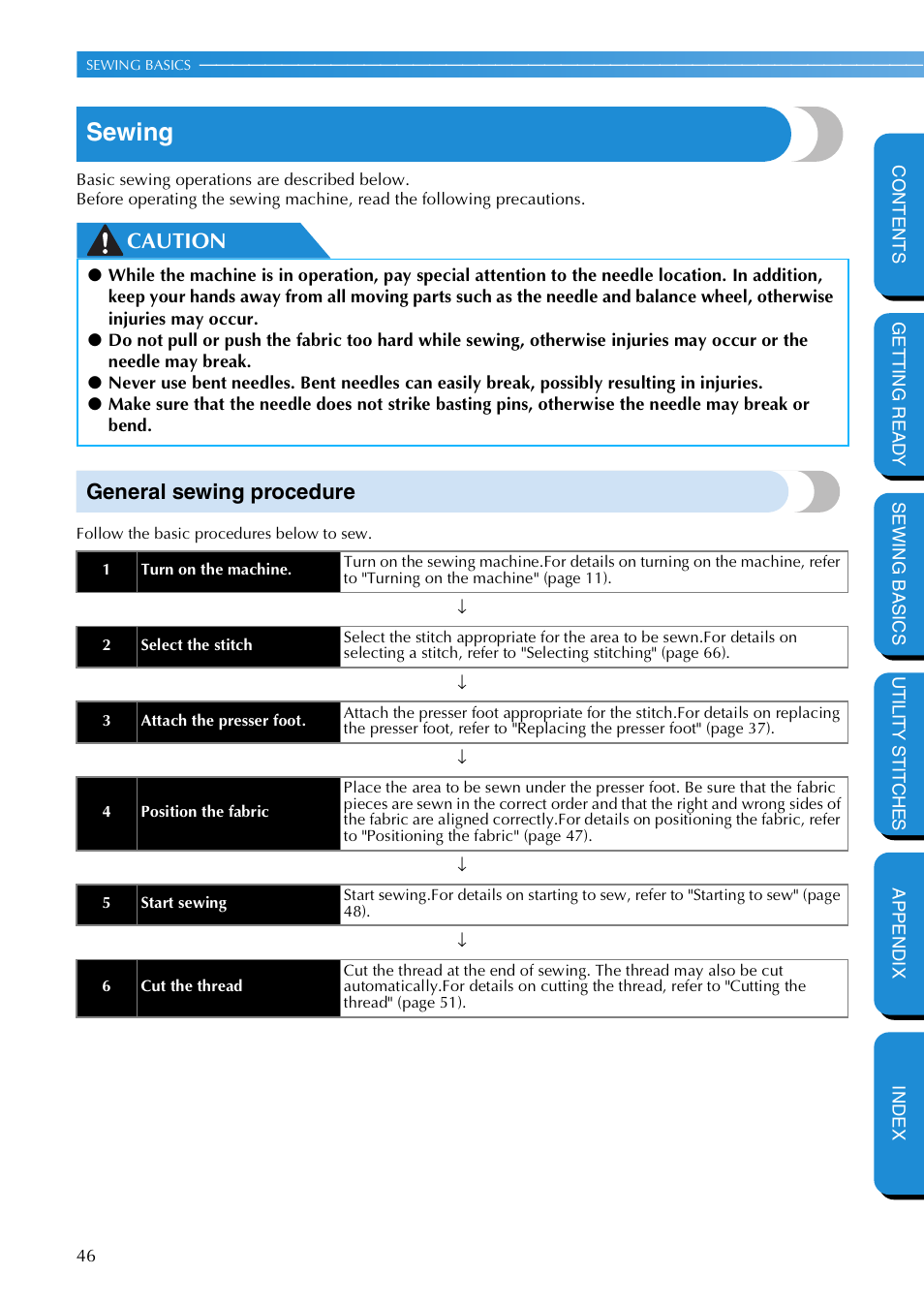 Sewing, General sewing procedure, Caution general sewing procedure | Brother NX 600 User Manual | Page 52 / 159