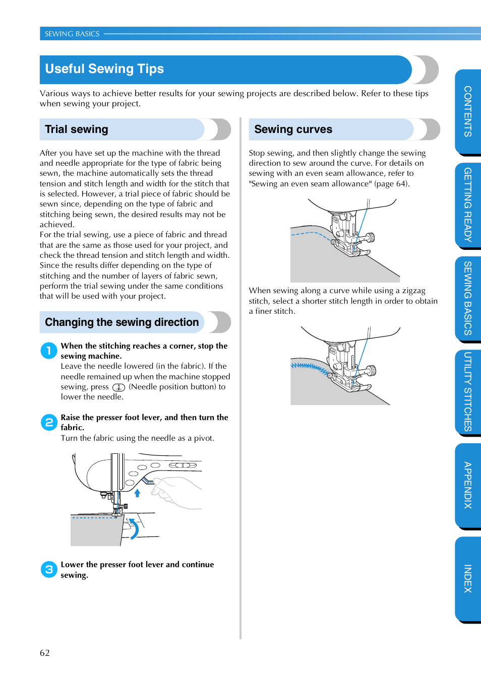 Useful sewing tips, Trial sewing, Changing the sewing direction | Sewing curves | Brother NX 600 User Manual | Page 68 / 159