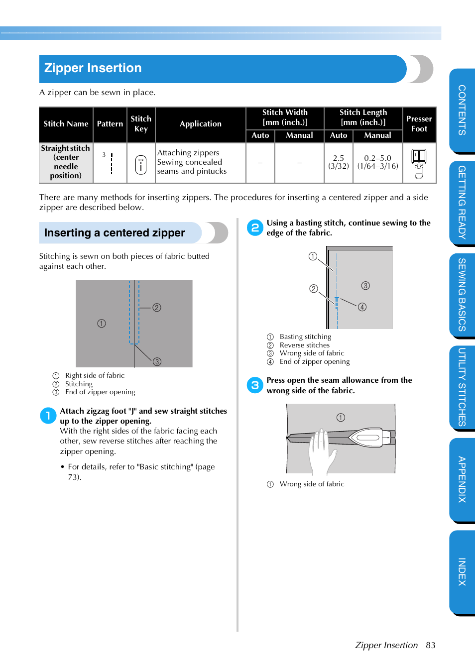 Zipper insertion, Inserting a centered zipper | Brother NX 600 User Manual | Page 89 / 159