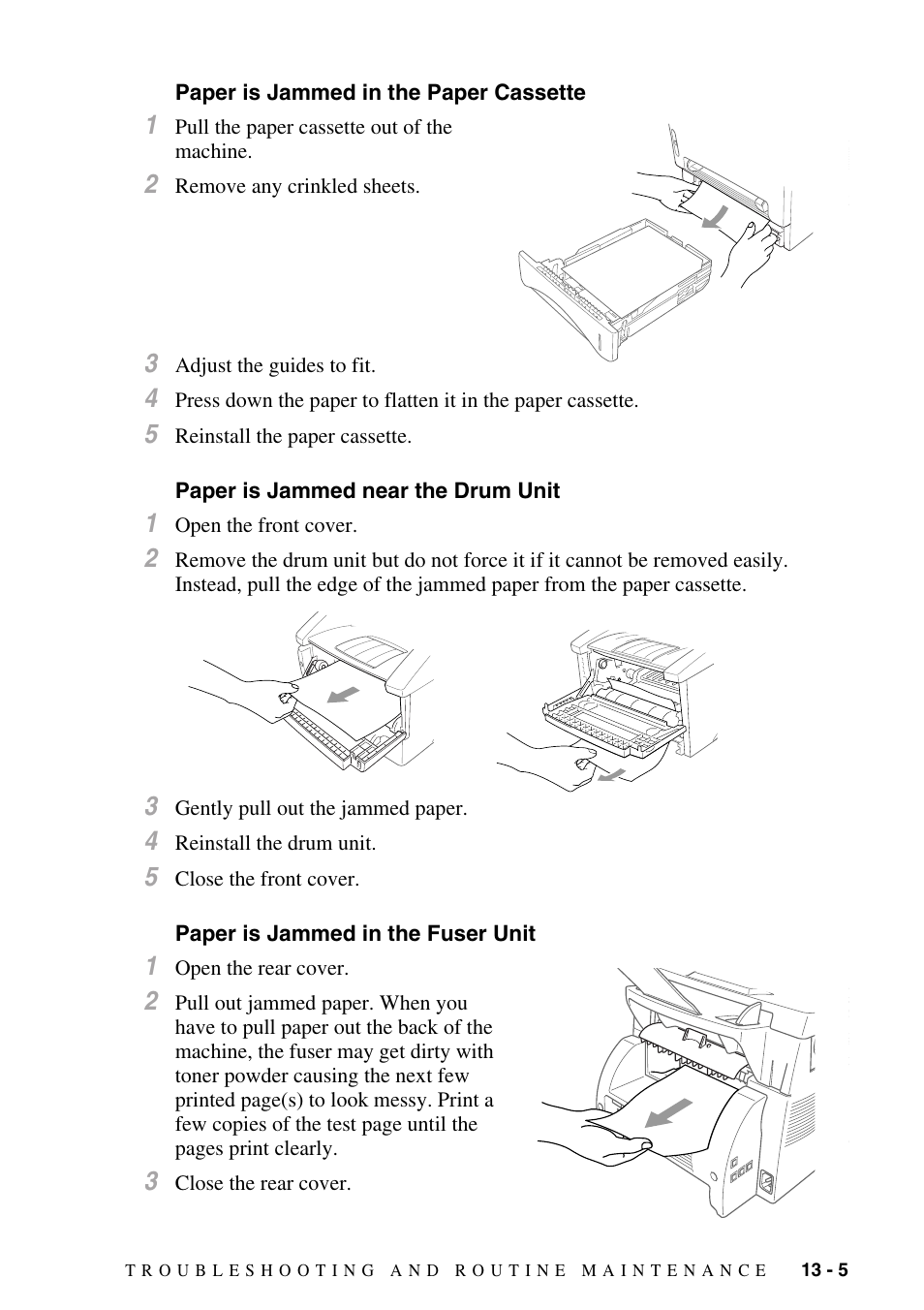 Paper is jammed in the paper cassette, Paper is jammed near the drum unit, Paper is jammed in the fuser unit | Brother IntelliFAX 4100e User Manual | Page 111 / 156