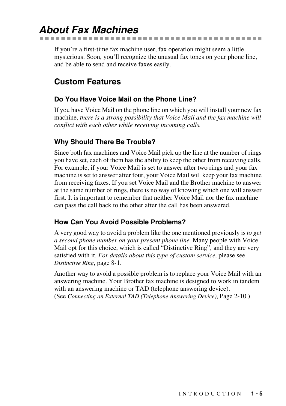 About fax machines, Custom features, Do you have voice mail on the phone line | Why should there be trouble, How can you avoid possible problems, About fax machines -5, Custom features -5 | Brother IntelliFAX 4100e User Manual | Page 25 / 156