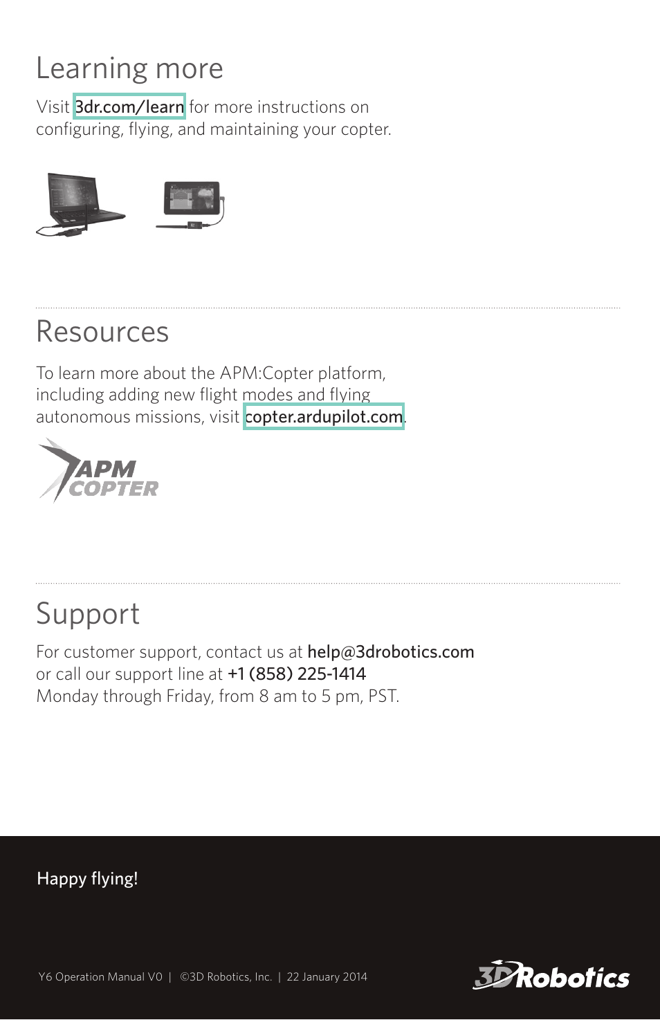 Learning more, Resources, Support | 3D Robotics Y6 Ready-to-Fly 2013 User Manual | Page 8 / 8