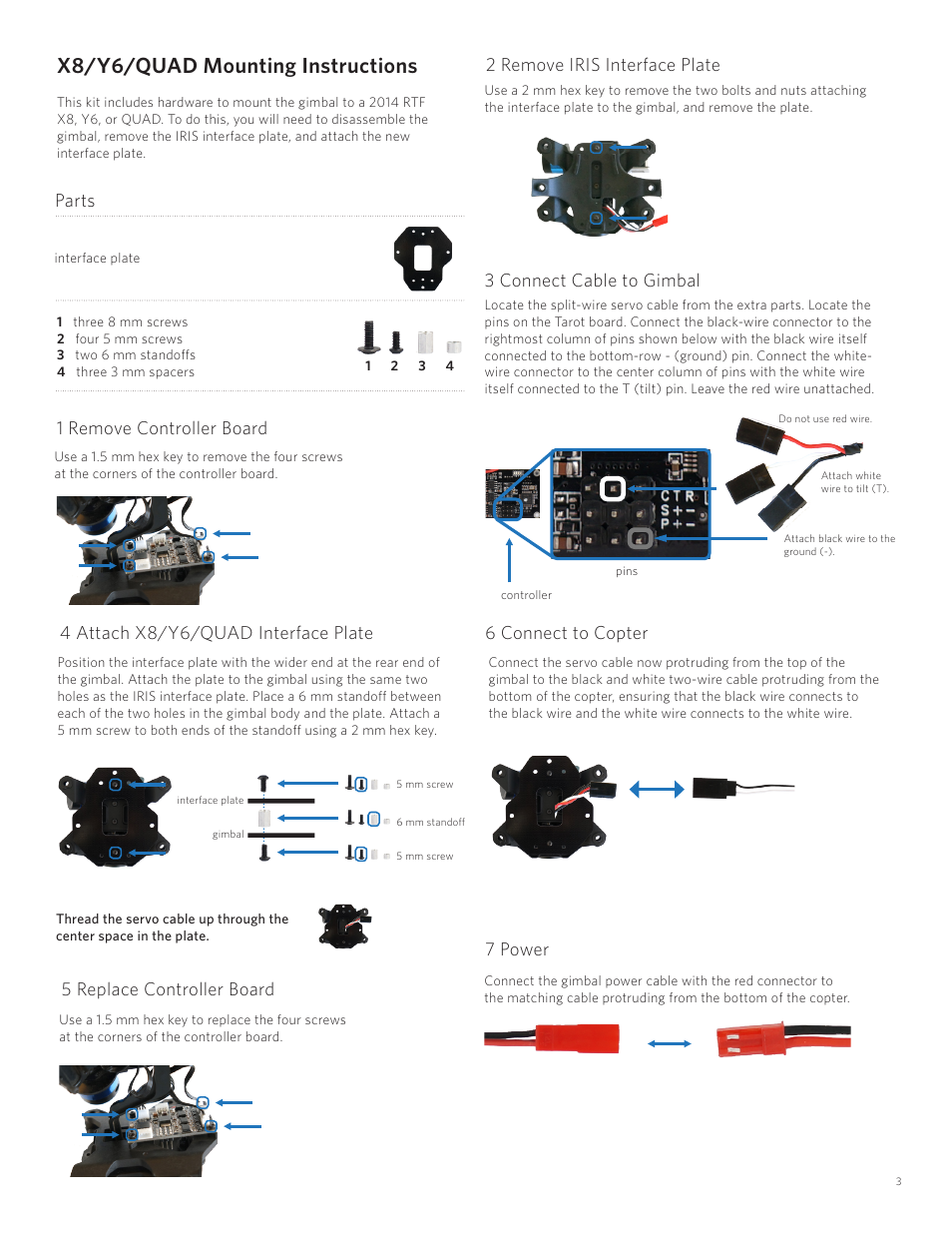 X8/y6/quad mounting instructions, 1 remove controller board, 2 remove iris interface plate | 5 replace controller board, 4 attach x8/y6/quad interface plate, Parts, 6 connect to copter, 3 connect cable to gimbal, 7 power | 3D Robotics GoPro HERO3 stabilization system User Manual | Page 3 / 4