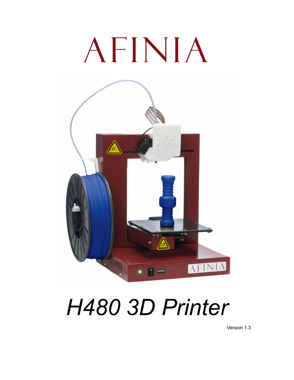 Afinia H480 3D Users Manual User Manual | 43 pages