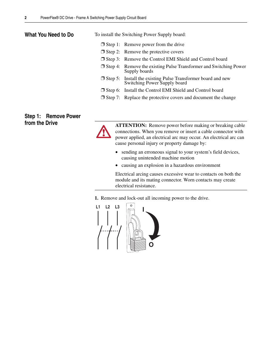 What you need to do, Step 1: remove power from the drive | Rockwell Automation 20P PowerFlex DC Drive - Frame A Switching Power Supply Circuit Board User Manual | Page 2 / 16