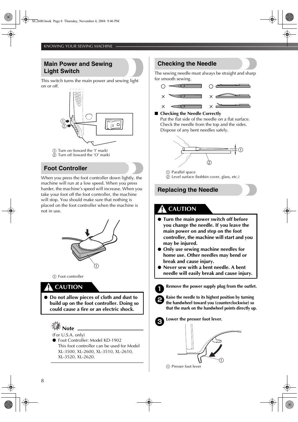 Main power and sewing light switch, Foot controller, Checking the needle | Replacing the needle, Caution | Brother XC6771-021 User Manual | Page 10 / 52