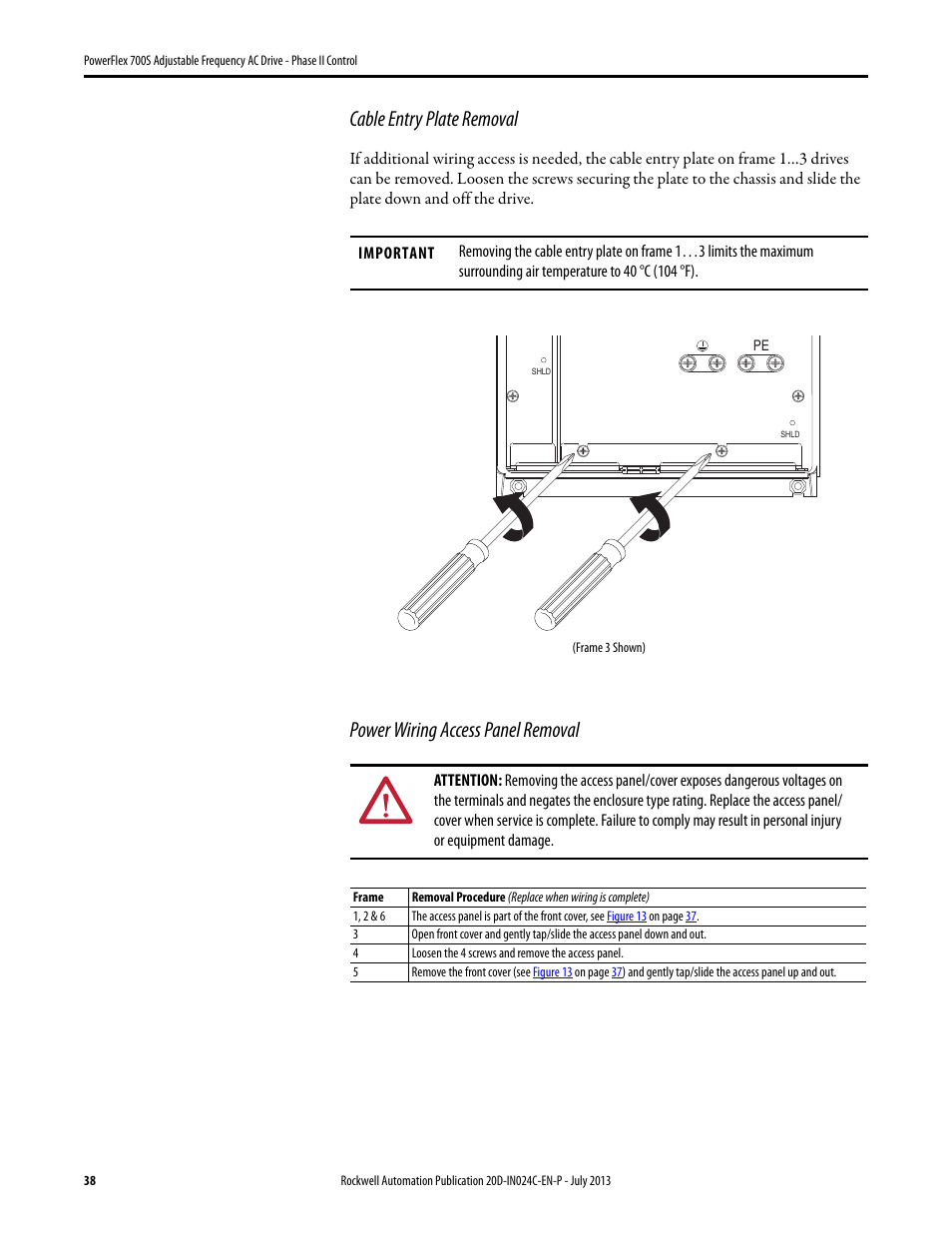 Cable entry plate removal, Power wiring access panel removal | Rockwell Automation 20D PowerFlex 700S Phase II Drive Frames 1...6 Installation Instructions User Manual | Page 38 / 80