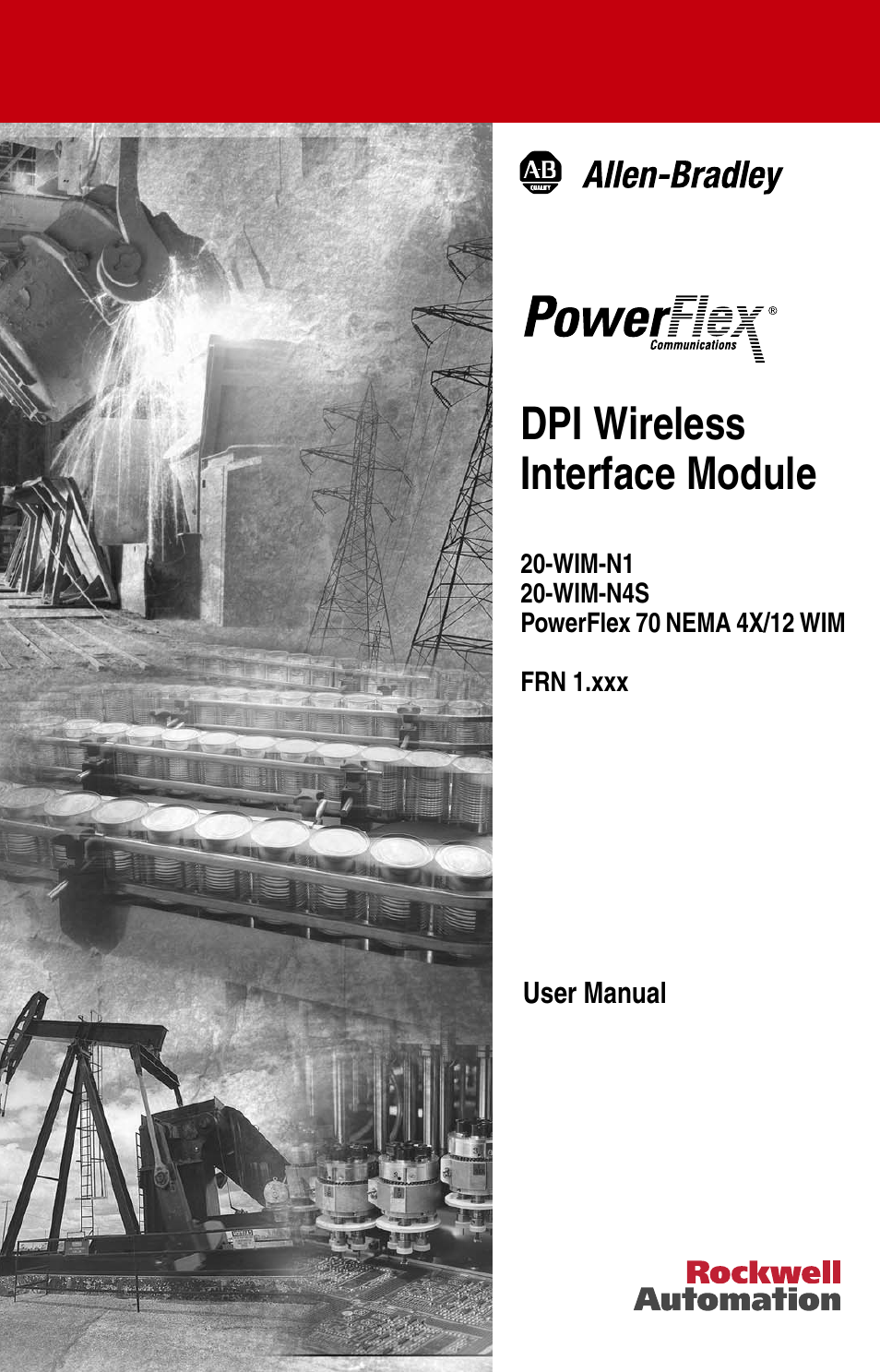 Rockwell Automation 7000 DPI Wireless Interface Module User Manual | 92 pages