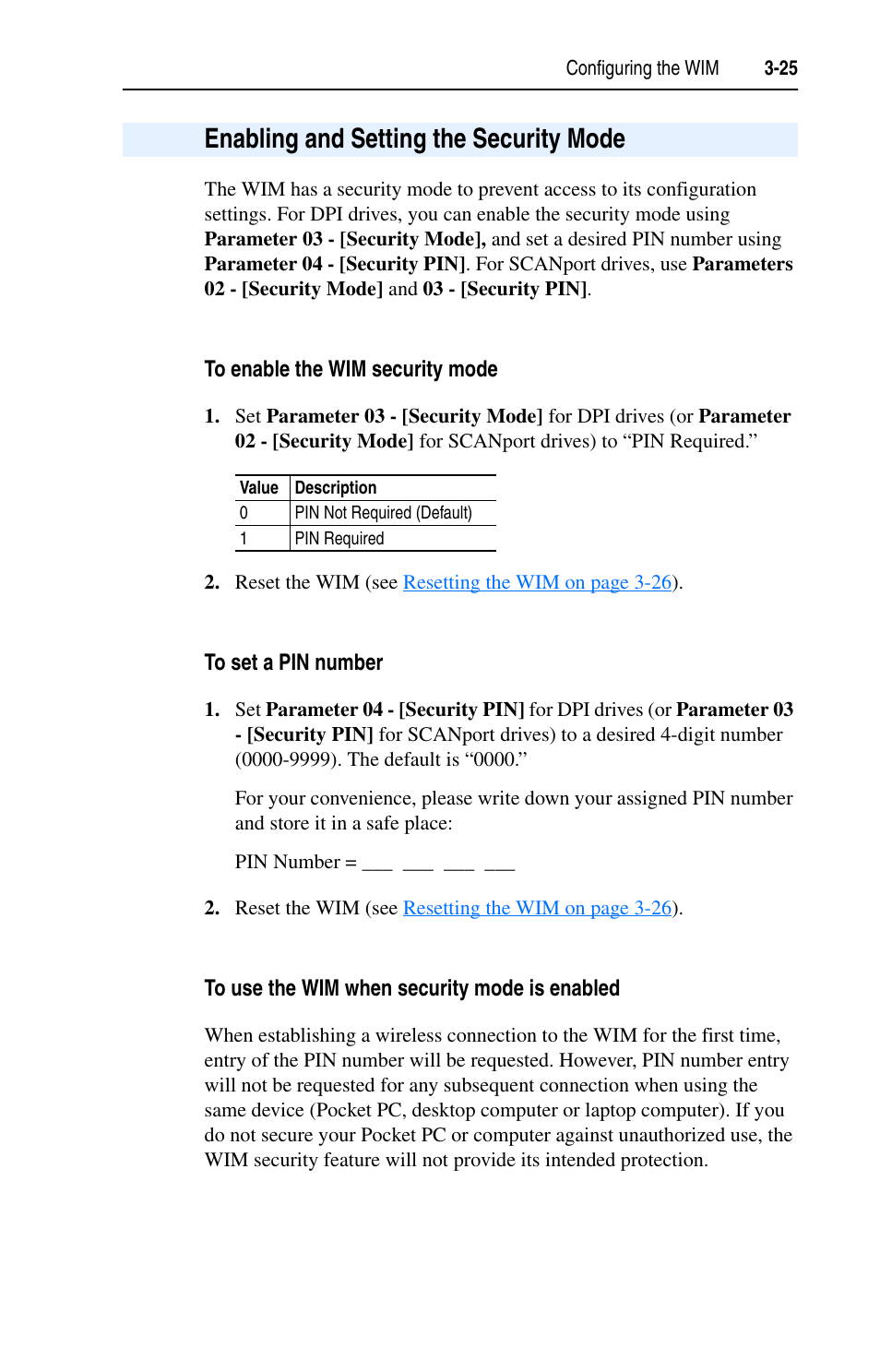 Enabling and setting the security mode, To enable the wim security mode, To set a pin number | To use the wim when security mode is enabled, Enabling and setting the security mode -25 | Rockwell Automation 7000 DPI Wireless Interface Module User Manual | Page 47 / 92