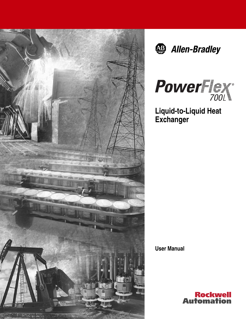 Rockwell Automation 20L-LL PowerFlex 700L Liquid-to-Liquid Heat Exchanger User Manual | 40 pages