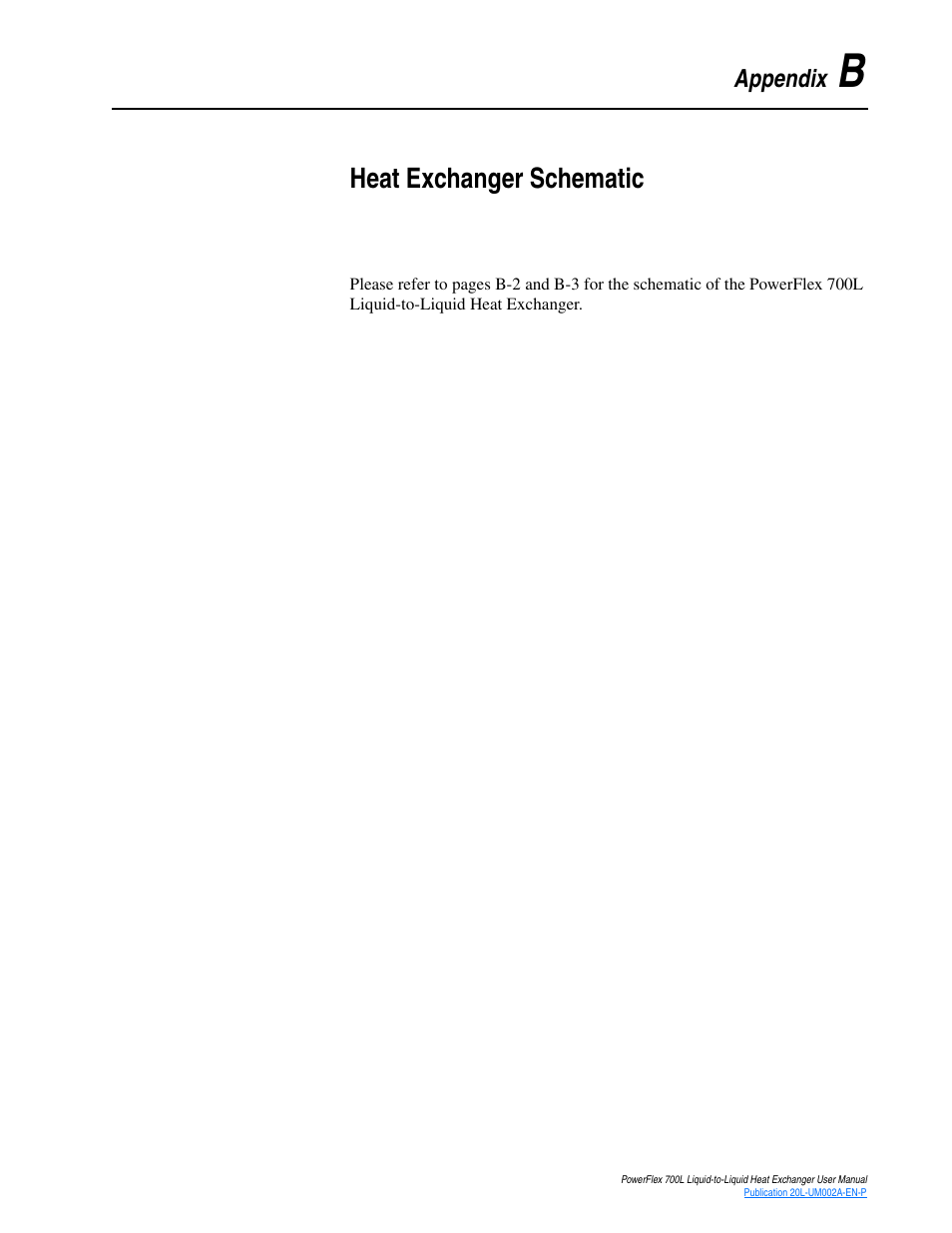 Appendix b, Heat exchanger schematic | Rockwell Automation 20L-LL PowerFlex 700L Liquid-to-Liquid Heat Exchanger User Manual | Page 35 / 40
