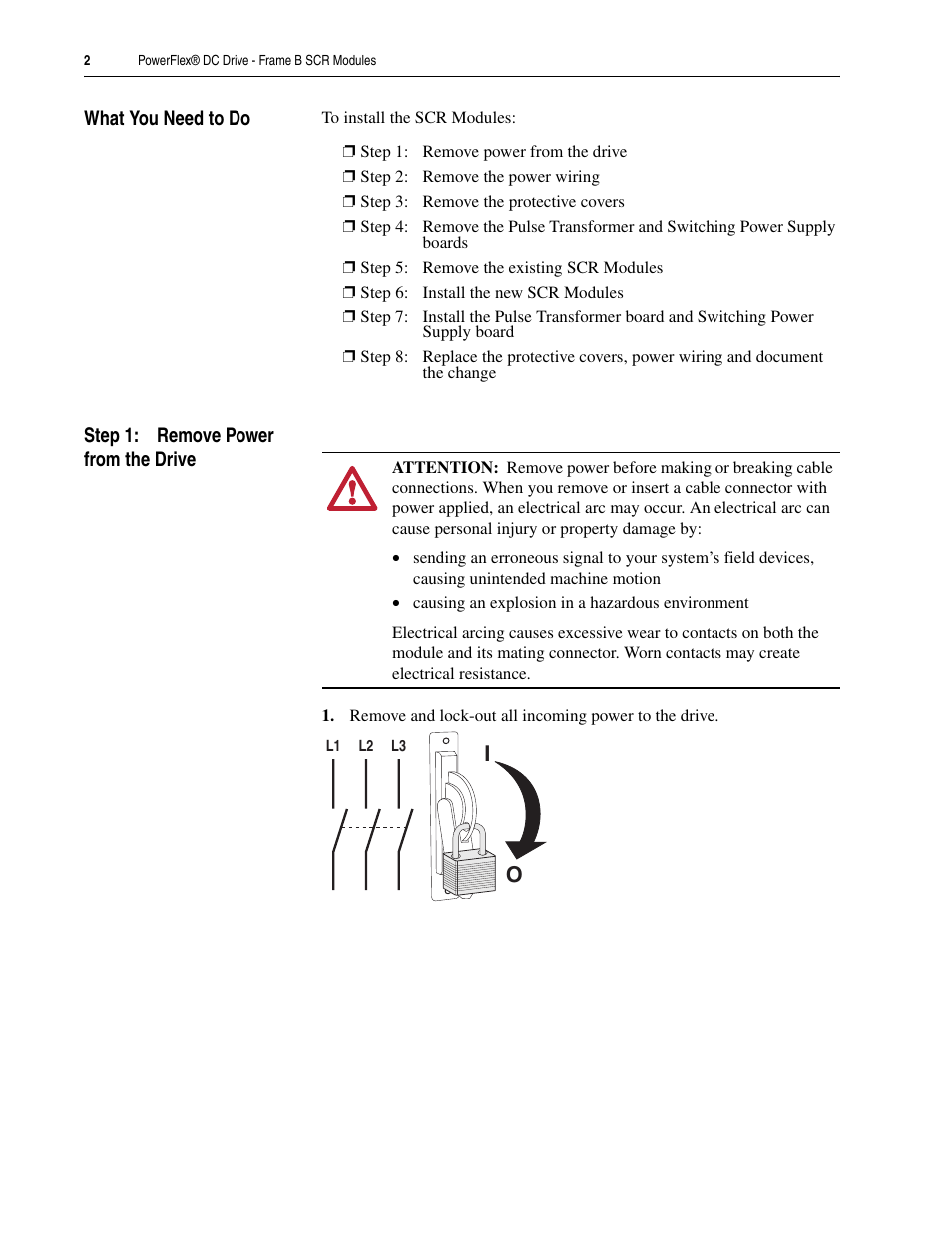 What you need to do, Step 1: remove power from the drive | Rockwell Automation 20P PowerFlex DC Drive - Frame B SCR Modules User Manual | Page 2 / 20