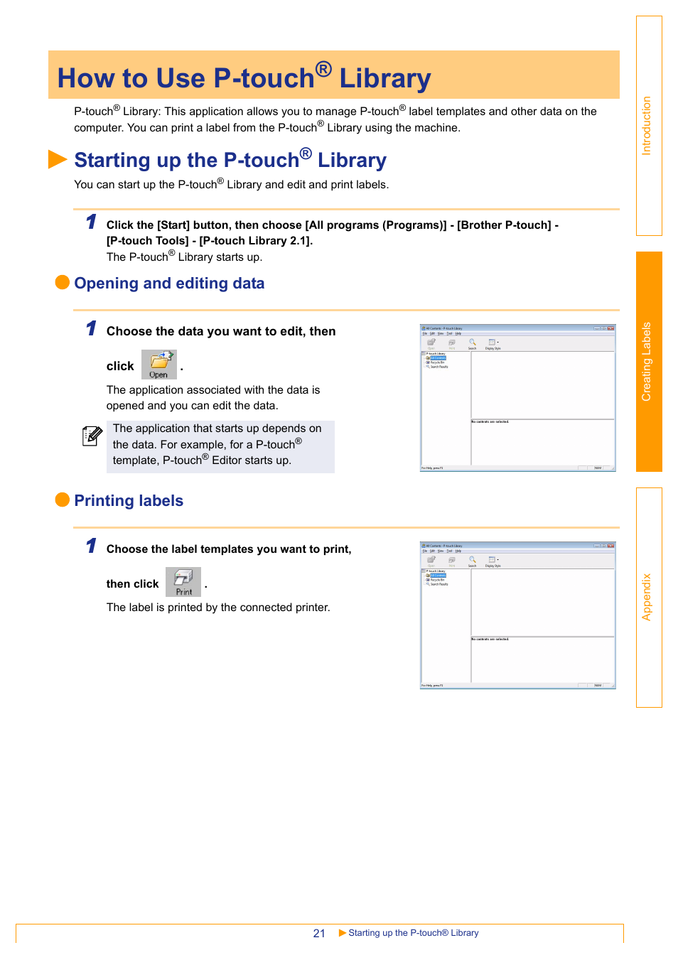 How to use p-touch® library, Starting up the p-touch® library, How to use p-touch | Starting up the p-touch, Library, Opening and editing data, Printing labels | Brother QL-570 User Manual | Page 21 / 35