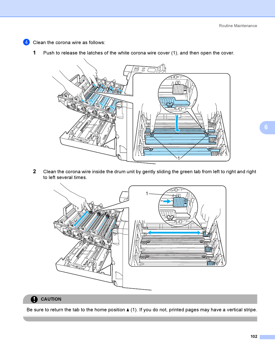 Clean the corona wire as follows, Caution, Routine maintenance 102 | Brother HL-4050CDN  EN User Manual | Page 111 / 211