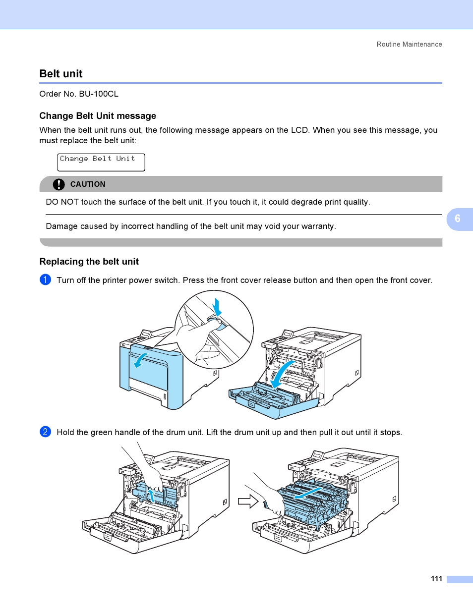 Belt unit, Change belt unit message, Replacing the belt unit | 6belt unit, Order no. bu-100cl, Change belt unit, Caution | Brother HL-4050CDN  EN User Manual | Page 120 / 211