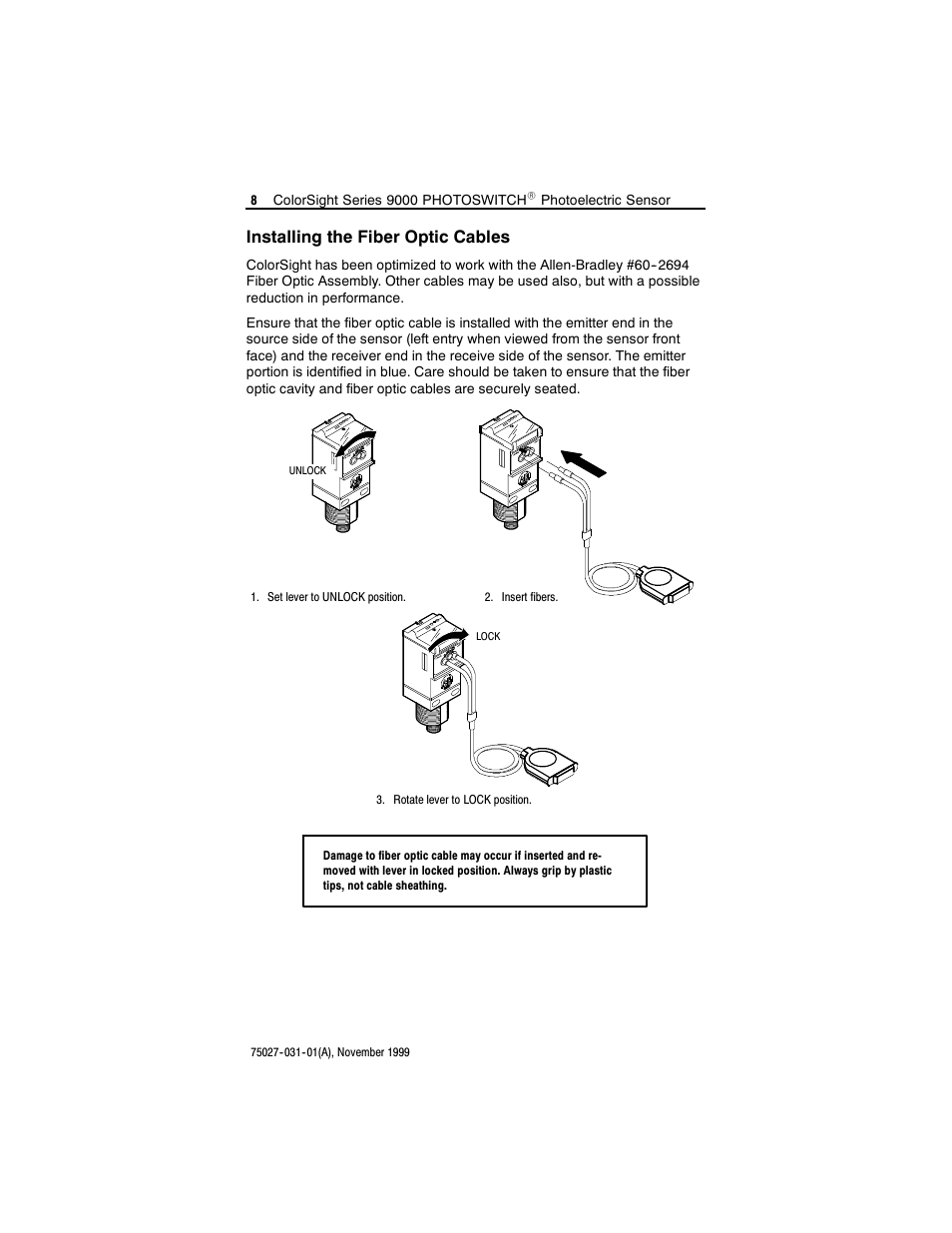 Installing the fiber optic cables | Rockwell Automation 42QA ColorSight Series 9000 Photoelectric Sensors User Manual | Page 8 / 16
