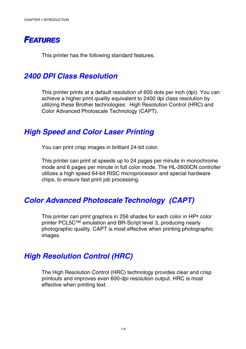 Features, 2400 dpi class resolution, High speed and color laser printing | Color advanced photoscale technology (capt), High resolution control (hrc) | Brother HL-2600CN Series User Manual | Page 23 / 225